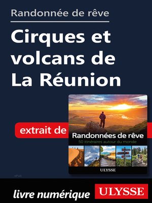 cover image of Randonnée de rêve-- Cirques et volcans de La Réunion